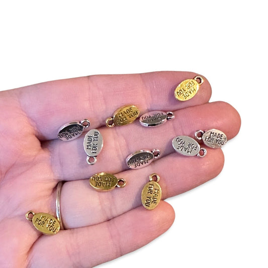 15pcs “Made For You" gold silver Charms